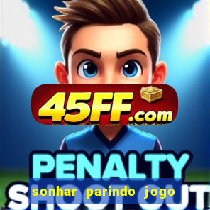sonhar parindo jogo do bicho